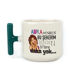 Aura Meselesi Bu Şekerim Baskılı Yeşil Kulplu T Kupa