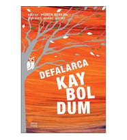 Defalarca Kayboldum
