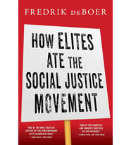 How Elites Ate The Social Justice Movement (Krem)