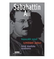 Kuyucaklı Yusuf - İçimizdeki Şeytan - Kürk Mantolu Madonna (3 Kitap Birarada)
