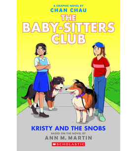 Kristy And The Snobs: A Graphic Novel (The Baby-Sitters Club #10)