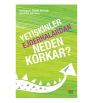 Yetişkinler Ejderhalardan Neden Korkar?