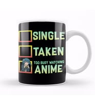 Single Taken Nope Too Busy Watching Anime Kupa Bardak Porselen