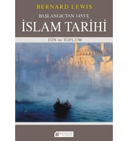 Başlangıçtan 1453'e İslam Tarihi - Din ve Toplum