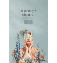Ferdengeçti Çiçekleri - Baba Şiddeti ve Sonrası