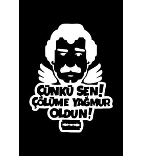 Çünki Sen Çölüme Yağmur oldun Oto Sticker Beyaz 21*16 Cm