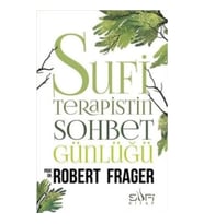 Sufi Terapistin Sohbet Günlüğü