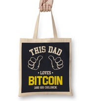This Dad Loves Bitcoin And His Children Bez Çanta Uzun Saplı