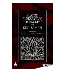 Platon Alekseyeviç Oyunskiy ve Kızıl Şaman