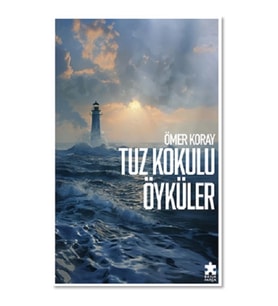 Tuz Kokulu Öyküler