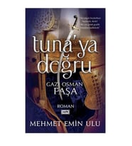 TUNAYA DOĞRU