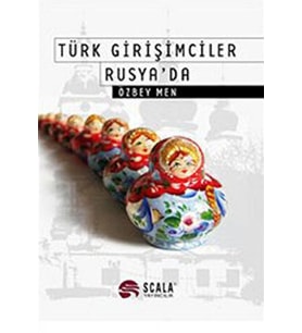 Türk Girişimciler Rusya'da