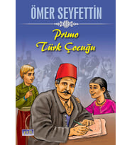 Primo Türk Çocuğu- Ömer Seyfettin (Karışık)