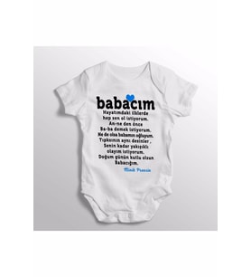 Babacım Hayatımdaki Ilklerde Hep Sen Ol Istiyorum Minik Prensin Yazılı Baskılı Bebek Zıbını