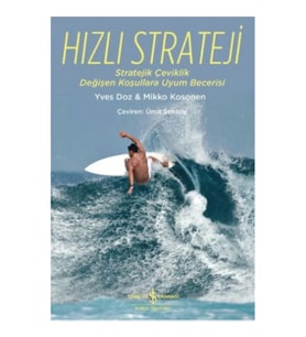 Hızlı Strateji (Stratejik Çeviklik Değişen Koşullara Uyum Becerisi)
