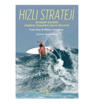 Hızlı Strateji (Stratejik Çeviklik Değişen Koşullara Uyum Becerisi)