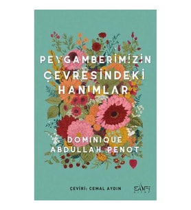 Peygamberimizin Çevresindeki Hanımlar