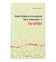 İslam Düşünce Geleneğinde Tanrı Anlayışları 1 - Eşariler