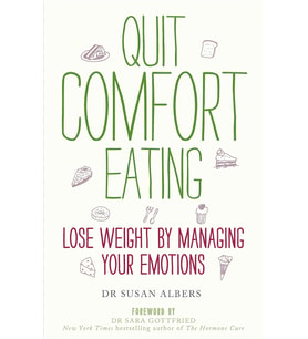 Quit Comfort Eating: Lose Weight By Managing Your Emotions
