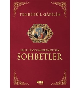 Sohbetler Tenbihü'l Gafilin