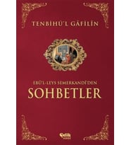 Sohbetler Tenbihü'l Gafilin
