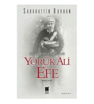 Egenin Kurtuluş Destanı - Yörük Ali Efe