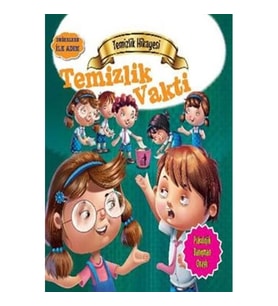 Değerlere İlk Adım - Temizlik Hikayesi: Temizlik Vakti