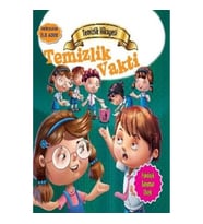 Değerlere İlk Adım - Temizlik Hikayesi: Temizlik Vakti