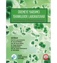 Üremeye Yardımcı Tekniklerde Laboratuvar Teorik Konular ve Pratik Uygulamaları