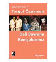 Deli Bayramı / Komşularımız (Bütün Oyunları-7)