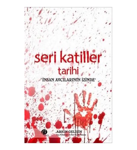 Seri Katiller Tarihi