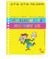 Çıtır Çıtır Felsefe - Mutluluk ve Mutsuzluk