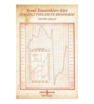 Resmi İstatistiklere Göre Osmanlı Toplum ve Ekonomisi