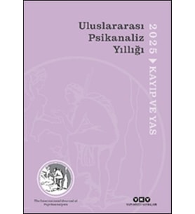Uluslararası Psikanaliz Yıllığı 2025 - Kayıp ve Yas
