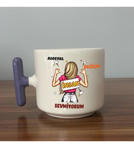 Asosyal Değilim İnsan Sevmiyorum Baskılı Mor Kulplu T Kupa