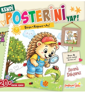 Kendi Posterini Yap! Boya Kopart As! Sevimli Bahçemiz