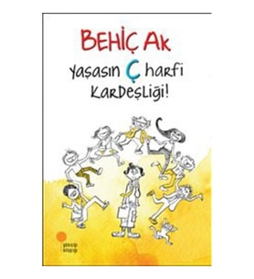 Yaşasın Ç Harfi Kardeşliği