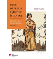 Ulus Devletin Eşiğinde İstanbul