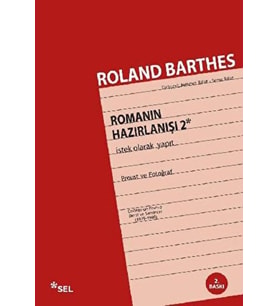 Romanın Hazırlanışı 2 İstek Olarak Yapıt