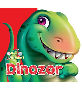 Ben Kimim? - Dinozor