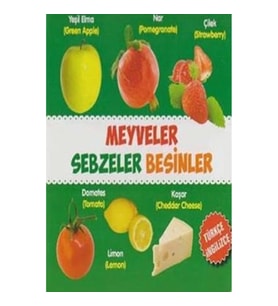 Meyveler - Sebzeler - Besinler / Türkçe-İngilizce