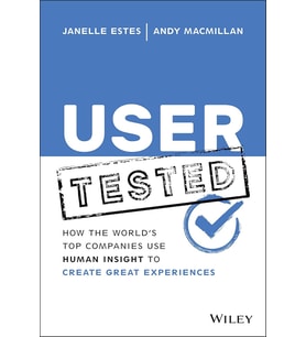 User Tested: How The World'S Top Companies Use Human Insight To Create Great Experiences (Krem)