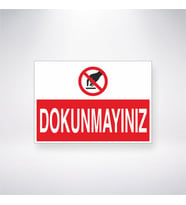 Dokunmayınız