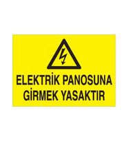 Elektrik Panosuna Girmek Yasaktır Uyarı Levhası 20x30cm (Karışık)