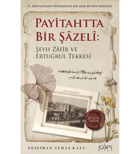 PAYİTAHTTA BİR ŞAZELİ - NESLİHAN AĞDAŞ KAYA - SUFİ KİTAP