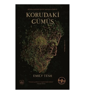 Korudaki Gümüş (Ciltli)