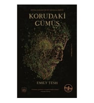 Korudaki Gümüş (Ciltli)