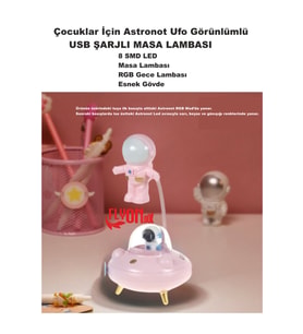 Çocuklar İçin Astronot Ufo Görünlümlü Şarjlı Masa Lambası 3 Fafklı Işık Modlu 8 Smd LED Esnek Gövde