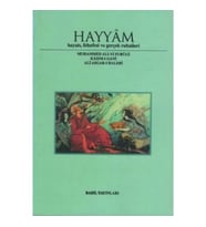 Hayyam Hayatı, Felsefesi Ve Gerçek Rubaileri