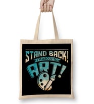 Stand Back I m About To Art Funny Artist Pun Bez Çanta Uzun Saplı
